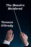 The Maestro Murdered (eBook, ePUB)
