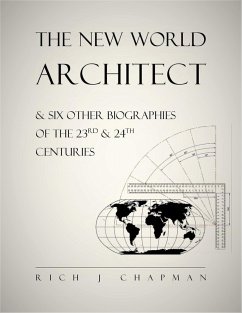 The New World Architect (eBook, ePUB) - Chapman, Rich J