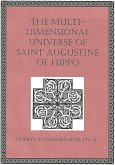 The Multi-Dimensional Universe of Saint Augustine of Hippo (eBook, ePUB)