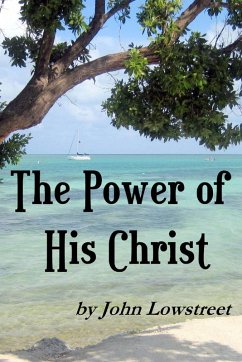 Cover The Power of His Christ (eBook, ePUB)