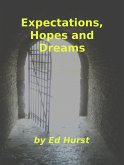 Expectations, Hopes and Dreams (eBook, ePUB)