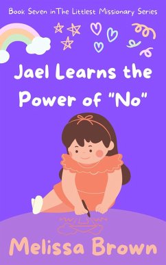 Jael Learns the Power of 'No' (eBook, ePUB) - Brown, Melissa