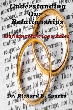 Cover Understanding Our Relationships - Defining Marriage Roles (eBook, ePUB)