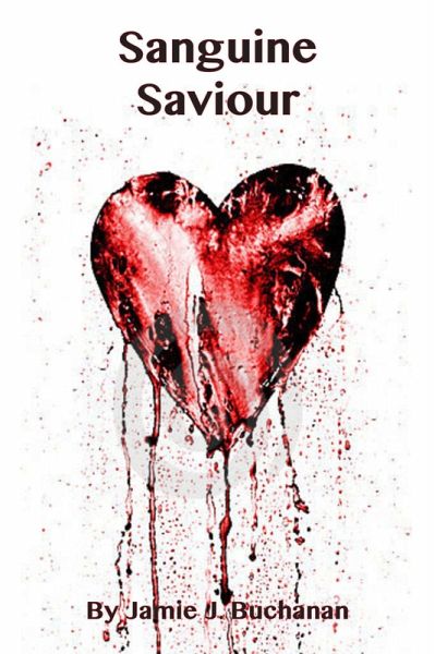 Sanguine Saviour (eBook, ePUB) Sanguine Saviour (eBook, ePUB)