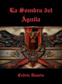 La Sombra del Águila (eBook, ePUB)