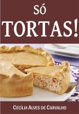 Só Tortas! (eBook, ePUB)