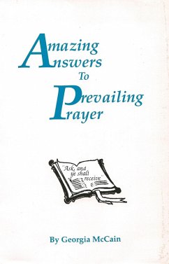 Amazing Answers to Prevailing Prayer (eBook, ePUB) - McCain, Georgia