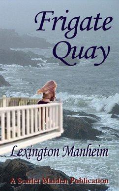 Frigate Quay (eBook, ePUB) - Manheim, Lexington