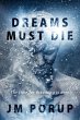 Dreams Must Die (eBook, ePUB) - Bild 1
