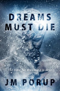Dreams Must Die (eBook, ePUB) - J. M.