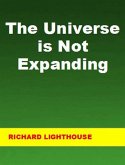 The Universe is Not Expanding (eBook, ePUB)