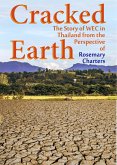 Cracked Earth: The Story of WEC in Thailand from the Perspective of Rosemary Charters (eBook, ePUB)