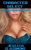 Character Select: A Gender Swap Story (Gender Swap Stories, #1) (eBook, ePUB) Character Select: A Gender Swap Story (Gender Swap Stories, #1) (eBook, ePUB)