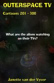 Outerspace TV Cartoons Book 3 (OuterspaceTV Cartoons, #3) (eBook, ePUB) Outerspace TV Cartoons Book 3 (OuterspaceTV Cartoons, #3) (eBook, ePUB)