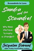 Sandra and the Scoundrel (Scoundrels in Love, #2) (eBook, ePUB)