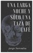 Una larga noche y sólo una taza de... - Bild 1