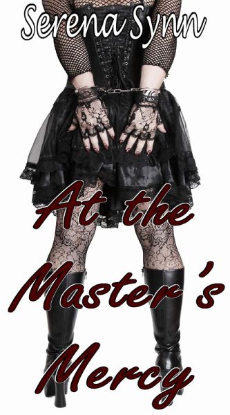 At the Master's Mercy (eBook, ePUB)