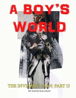 A Boy's World (The Invisible Man, #13) (eBook, ePUB) - Halliday, David