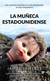 La Muñeca Estadounidense (eBook, ePUB) La Muñeca Estadounidense (eBook, ePUB)