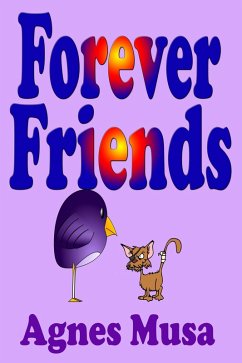 Forever Friends (Learn To Read, #8) (eBook, ePUB) - Musa, Agnes
