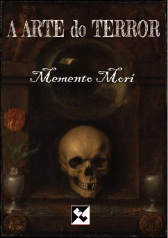 Cover A Arte do Terror - Memento Mori (eBook, ePUB)