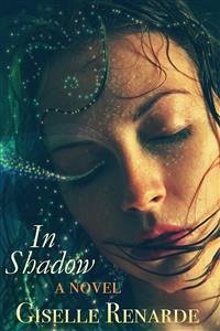 In Shadow (eBook, ePUB) - Renarde, Giselle