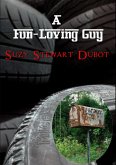 A Fun-loving Guy (eBook, ePUB) A Fun-loving Guy (eBook, ePUB)
