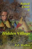 Naked Crow 6 - Hidden Village (eBook, ePUB)