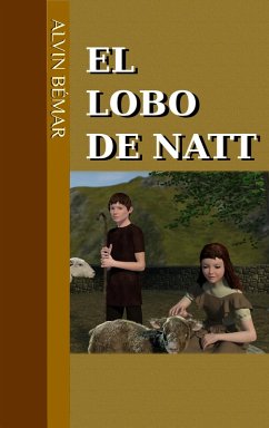 El Lobo de Natt (eBook, ePUB) - Bemar, Alvin