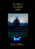 For Whom the Bells Jingle (eBook, ePUB)
