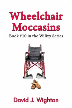 Wheelchair Moccasins (Wilizy, #10) (eBook, ePUB) - Wighton, David J.