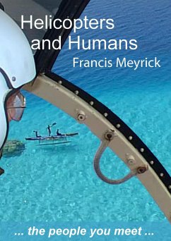 Helicopters and Humans (eBook, ePUB) - Meyrick, Francis