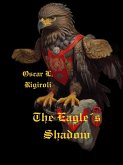 The Eagle´s Shadow (eBook, ePUB)