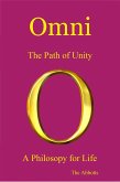 Omni - The Path of Unity - A Philosophy for Life (eBook, ePUB)