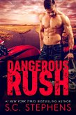 Dangerous Rush (eBook, ePUB)