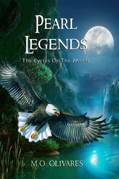 Pearl Legends: The Cycles of the Moon (eBook, ePUB) Pearl Legends: The Cycles of the Moon (eBook, ePUB)
