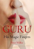 GURU His Magic Fingers (eBook, ePUB)
