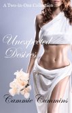 Unexpected Desires (Unexpected Series, #1) (eBook, ePUB) Unexpected Desires (Unexpected Series, #1) (eBook, ePUB)