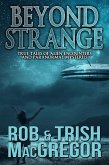 Beyond Strange: True Tales of Alien Encounters and Paranormal Mysteries (eBook, ePUB) Beyond Strange: True Tales of Alien Encounters and Paranormal Mysteries (eBook, ePUB)