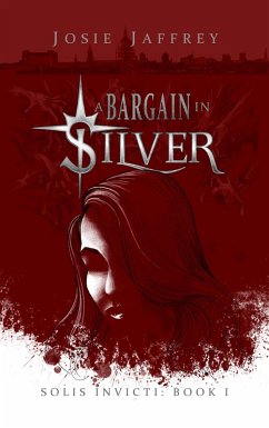Cover A Bargain in Silver (Solis Invicti, #1) (eBook, ePUB)