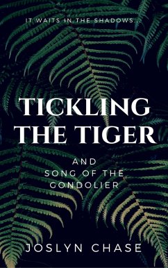 Tickling The Tiger (eBook, ePUB) - Chase, Joslyn