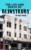The Life and Death of Blinstrubs (eBook, ePUB) The Life and Death of Blinstrubs (eBook, ePUB)