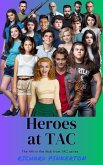 Heroes at TAC (The Mob from TAC, #4) (eBook, ePUB) Heroes at TAC (The Mob from TAC, #4) (eBook, ePUB)