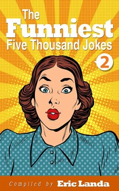 Cover The Funniest Five Thousand Jokes, Part 2 (eBook, ePUB)