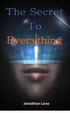 The Secret to Everything (eBook, ePUB)