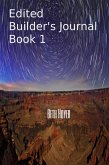 Edited Builder's Journal Book 1 (Edenia, #91) (eBook, ePUB) Edited Builder's Journal Book 1 (Edenia, #91) (eBook, ePUB)
