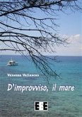 D'improvviso, il mare (eBook, ePUB)