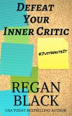 Defeat Your Inner Critic (eBook, ePUB)