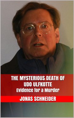 The Mysterious Death of Udo Ulfkotte (eBook, ePUB) - Schneider, Jonas