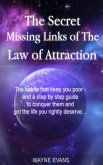 The Secret Missing Links of The Law of Attraction: (Law of Attraction Book 1) (eBook, ePUB) The Secret Missing Links of The Law of Attraction: (Law of Attraction Book 1) (eBook, ePUB)